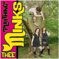 THEE MINKS - Plaything 7" cover